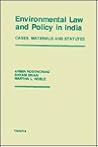 Environmental Law and Policy in India/Cases, Materials and Status