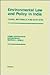 Environmental Law and Policy in India/Cases, Materials and St... by Armin Rosencranz