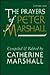 The Prayers of Peter Marshall
