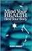 Mind Your Health, Heal Your Body: A Guide To Wellness (Volume II, The New Science Chronicles)
