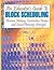 An Educator's Guide to Block Scheduling: Decision Making, Curriculum Design and Lesson Planning Strategies