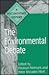 The Environmental Debate: A Documentary History (Primary Documents in American History and Contemporary Issues)