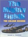 The Mighty Eighth: The Colour Record