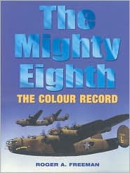 The Mighty Eighth: The Colour Record (Hardcover)
