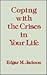 Coping With the Crises in Your Life (Coping with Crises in Your Life CL)