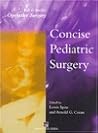 Concise Pediatric Surgery (Rob & Smith's Operative Surgery Series)