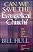 Can We Save the Evangelical...