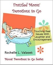 Frazzled Moms' Devotions to Go (Paperback)