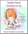 Fearless Moms' Devotions to Go by Patricia Green