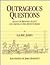 Outrageous Questions: Legac...