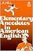 Elementary Anecdotes in American English