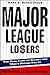 Major League Losers: The Real Cost Of Sports And Who's Paying For It