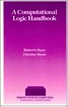 A Computational Logic Handbook (Perspectives in Computing)