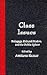 Class Issues: Pedagogy, Cultural Studies, and the Public Sphere