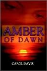 Amber Of Dawn