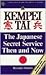 Kempei Tai: The Japanese Secret Service Then and Now