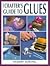 The Crafter's Guide to Glues (Craft Kaleidoscope)