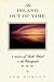 An Island Out of Time: A Memoir of Smith Island in the Chesapeake
