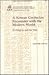 A Korean Confucian Encounter With the Modern World: Yi Hang-No and the West (Korea Research Monograph)