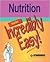 Nutrition Made Incredibly Easy! (Made Incredibly Easy Series (LWW))