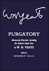 Purgatory by W.B. Yeats Purgatory by W.B. Yeats