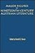 Major Figures of Nineteenth-Century Austrian Literature (Studies in Austrian Literature, Culture, and Thought)