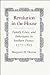 Revolution in the House: Family, Class, and Inheritance in Southern France, 1775-1825 (Princeton Legacy Library)