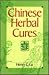 Chinese Herbal Cures by Henry C. Lu