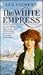 The White Empress by Lyn Andrews The White Empress by Lyn Andrews