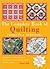 The Complete Book of Quilting: Projects and Templates