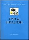 The Cook's Encyclopedia of Fish & Shellfish (Cook's Encyclopedias)