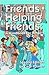 Friends Helping Friends: A Handbook for Helpers