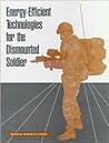 Energy-Efficient Technologies for the Dismounted Soldier