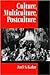 Culture, Multiculture, Postculture