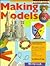 Making Models: 3-D creations from paper and clay