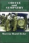Coffee and Sympathy: World War II Letters from the Southwest Pacific Coffee and Sympathy: World War II Letters from the Southwest Pacific