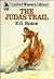 The Judas Trail