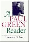 A Paul Green Reader (Chapel Hill Books)
