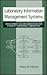 Laboratory Information Management Systems: Development and Implementation for a Quality Assurance Laboratory