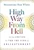 High Way from Hell: Using Emotion to Fan the Fire of Enlightenment