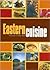 Eastern Cuisine: The Best in Asian Food