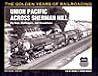 Union Pacific Across Sherman Hill: Big Boys, Challengers and Streamliners