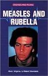 Measles and Rubella (Diseases and People)