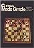 Chess Made Simple