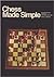 Chess Made Simple