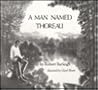 A Man Named Thoreau by Robert Burleigh