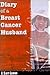 Diary of a Breast Cancer Husband