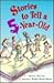 Stories to Tell a Five-Year...