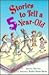 Stories to Tell a Five-Year-Old