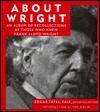 About Wright: An Album of Recollections by Those Who Knew Frank Lloyd Wright (Hardcover)